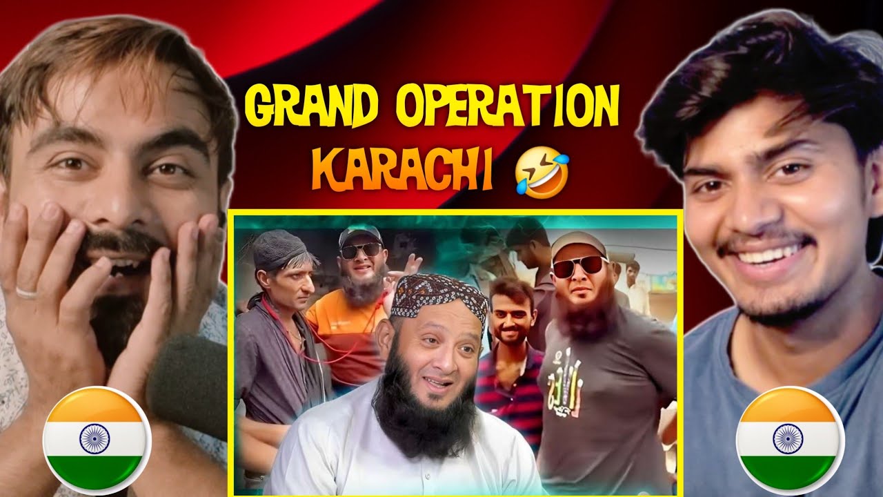 Indian Reaction On GRAND OPERATION KARACHI Funniest Videos | Nashai Destroyed ! 🤣