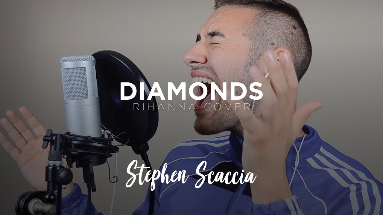 Diamonds - Rihanna (cover by Stephen Scaccia)