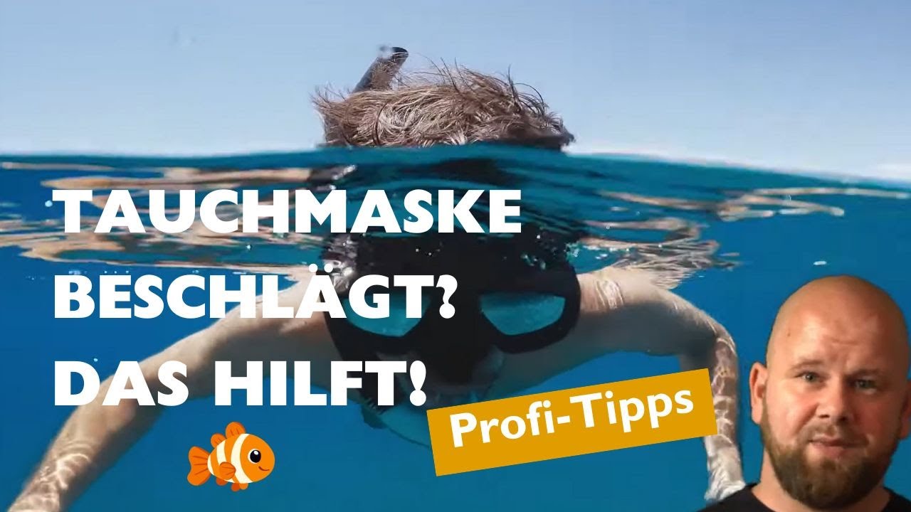 Beschlagene Tauchmaske? 🤿 So verhinderst du, das deine Taucherbrille beschl&auml;gt | Tauchen Tipps