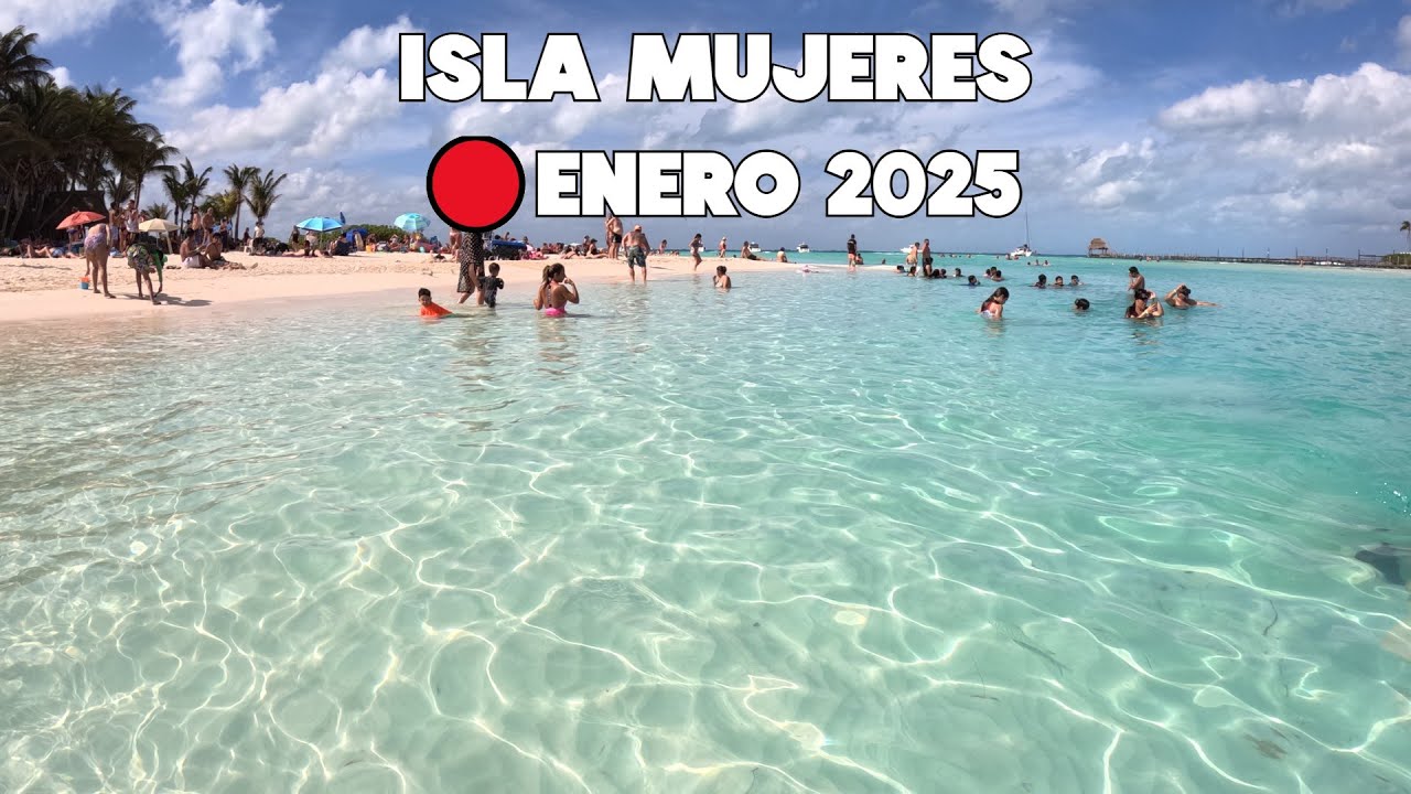 ISLA MUJERES🔴PLAYA NORTE 12 ENERO 2025