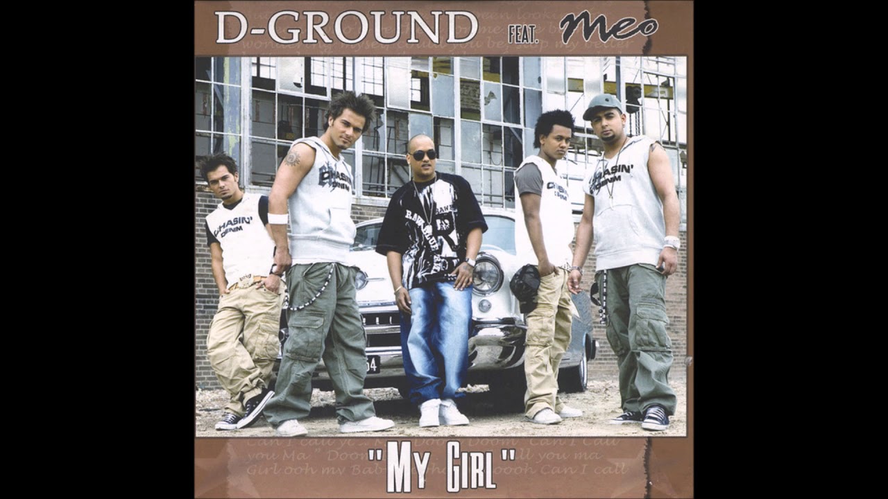 D Ground ft Meo - My Girl