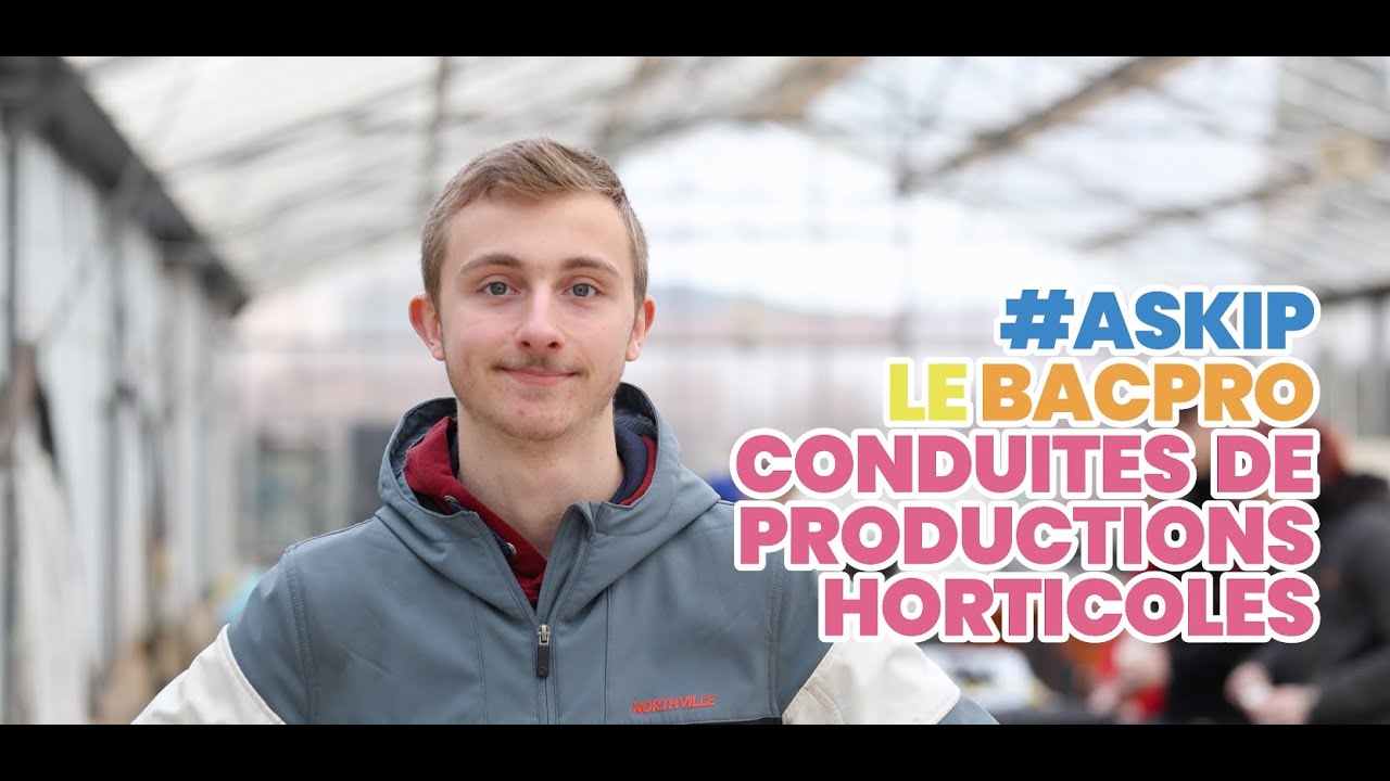 Le Bac Pro Conduite de Productions Horticoles (CPH)