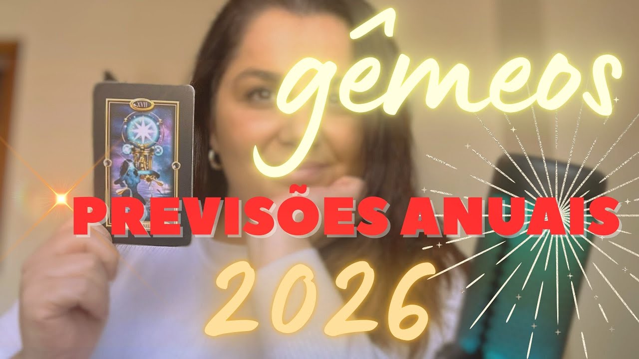 G&Ecirc;MEOS ♊PREVIS&Atilde;O ANUAL PARA 2026