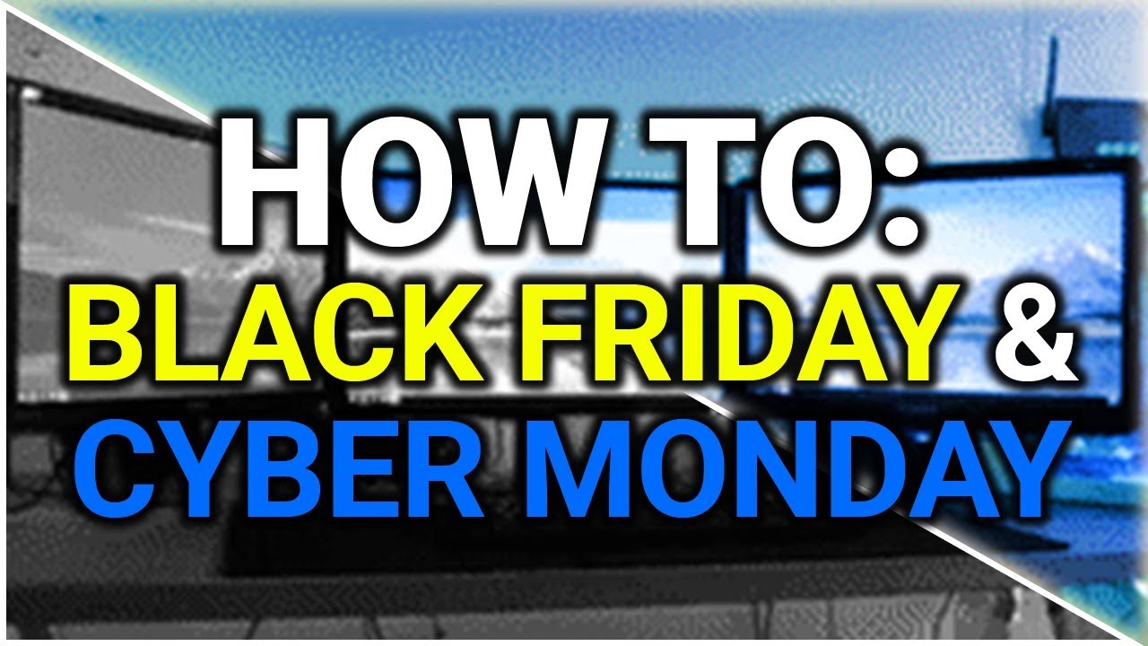 Quick Survival Guide to Black Friday and Cyber Monday 2017