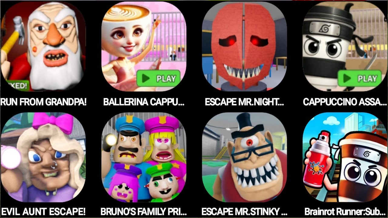RUN FROM GRANDPA!,ESCAPE MR.NIGHTMARE SCHOOL!,EVIL AUNT ESCAPE!,BRUNO'S FAMILY PRISON RUN!..