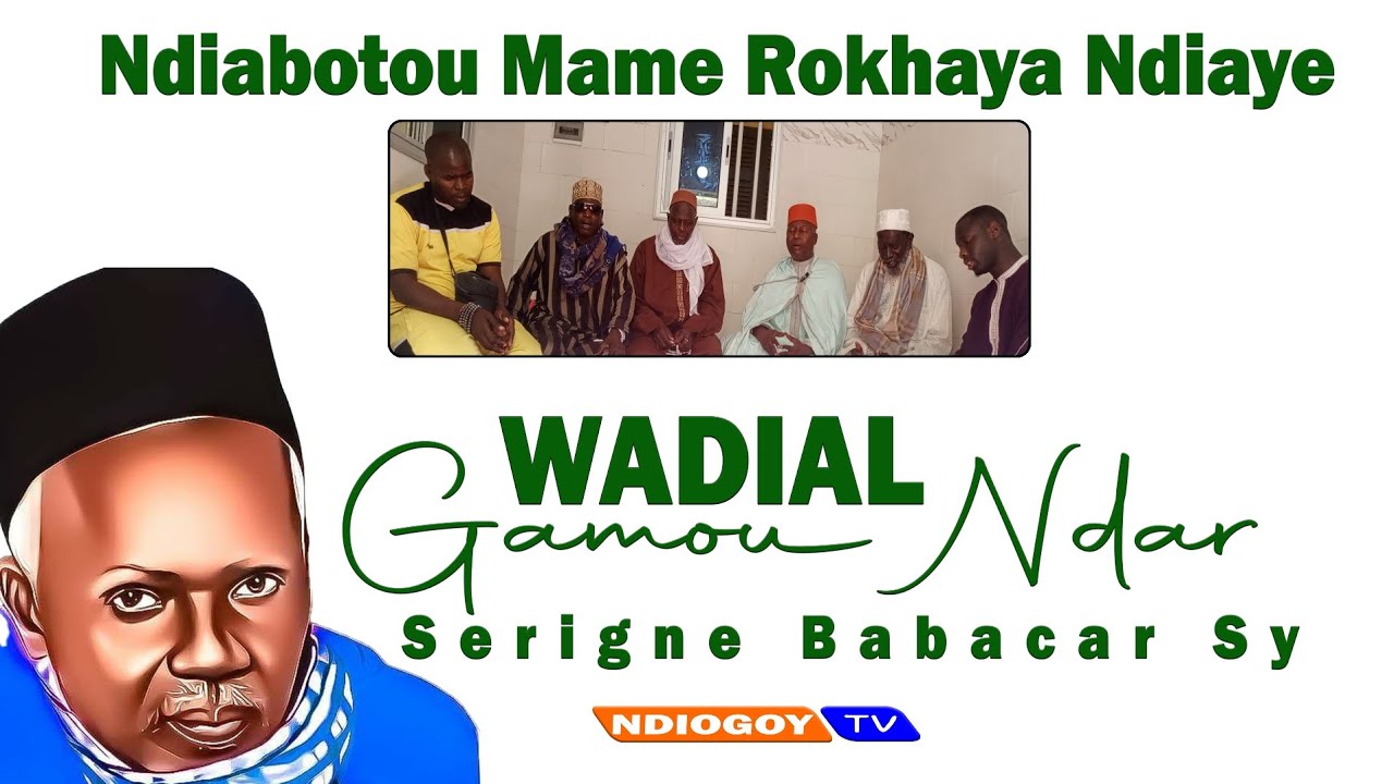 Ndiabotou Mame Rokhaya Ndiaye wadial Gamou Ndar