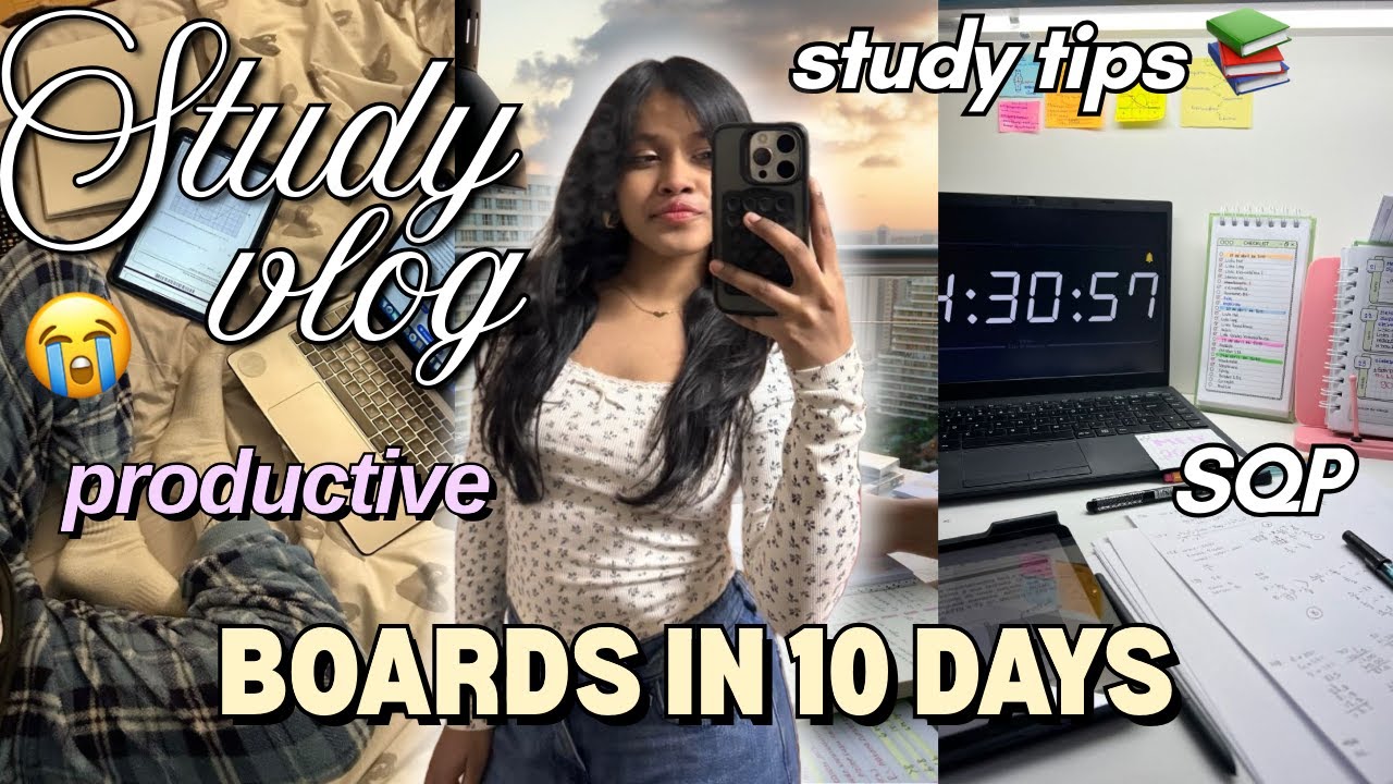 10 DAYS BEFORE BOARDS | PRODUCTIVE STUDY VLOG 📚 *revision hacks*