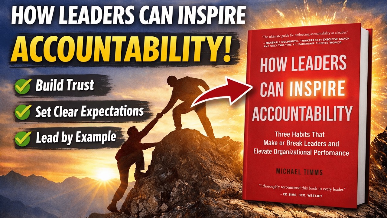 Why Most Leaders FAIL Without Accountability (This Book Explains Everything) | Michael Timms