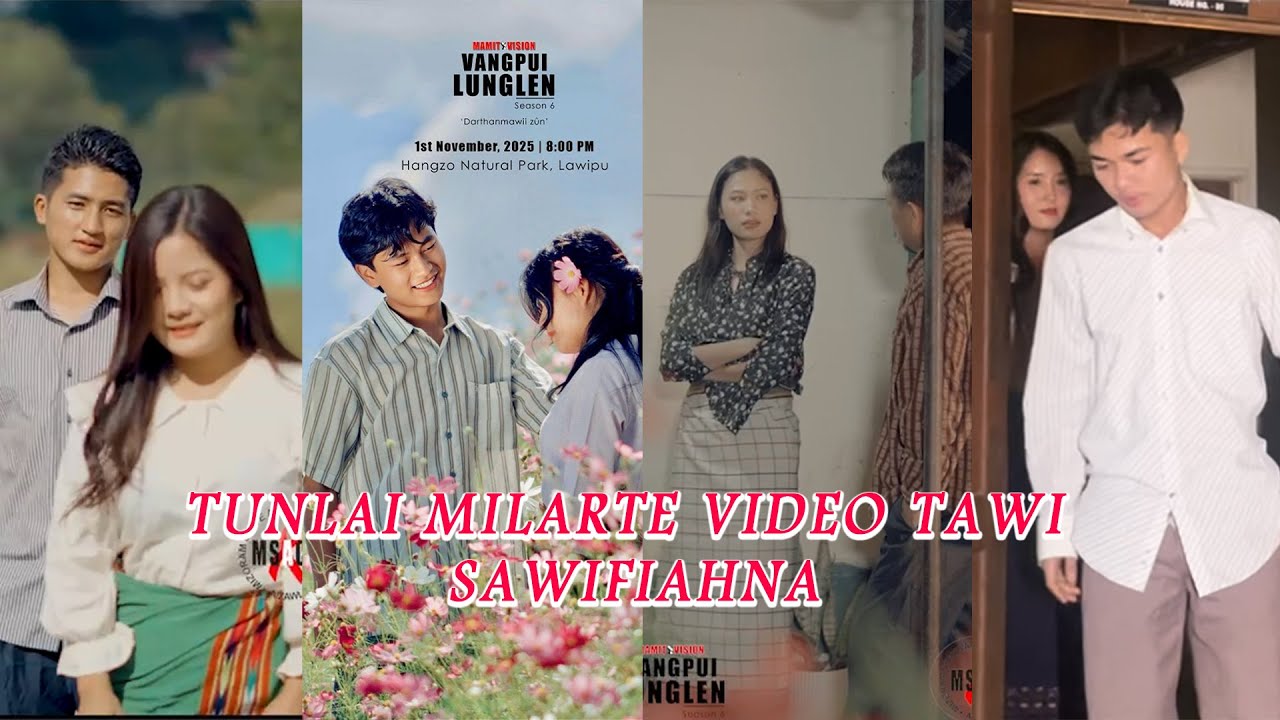 'VANGPUI LUNGLEN' PHENA MILARTE CHANCHIN SAWIFIAHNA