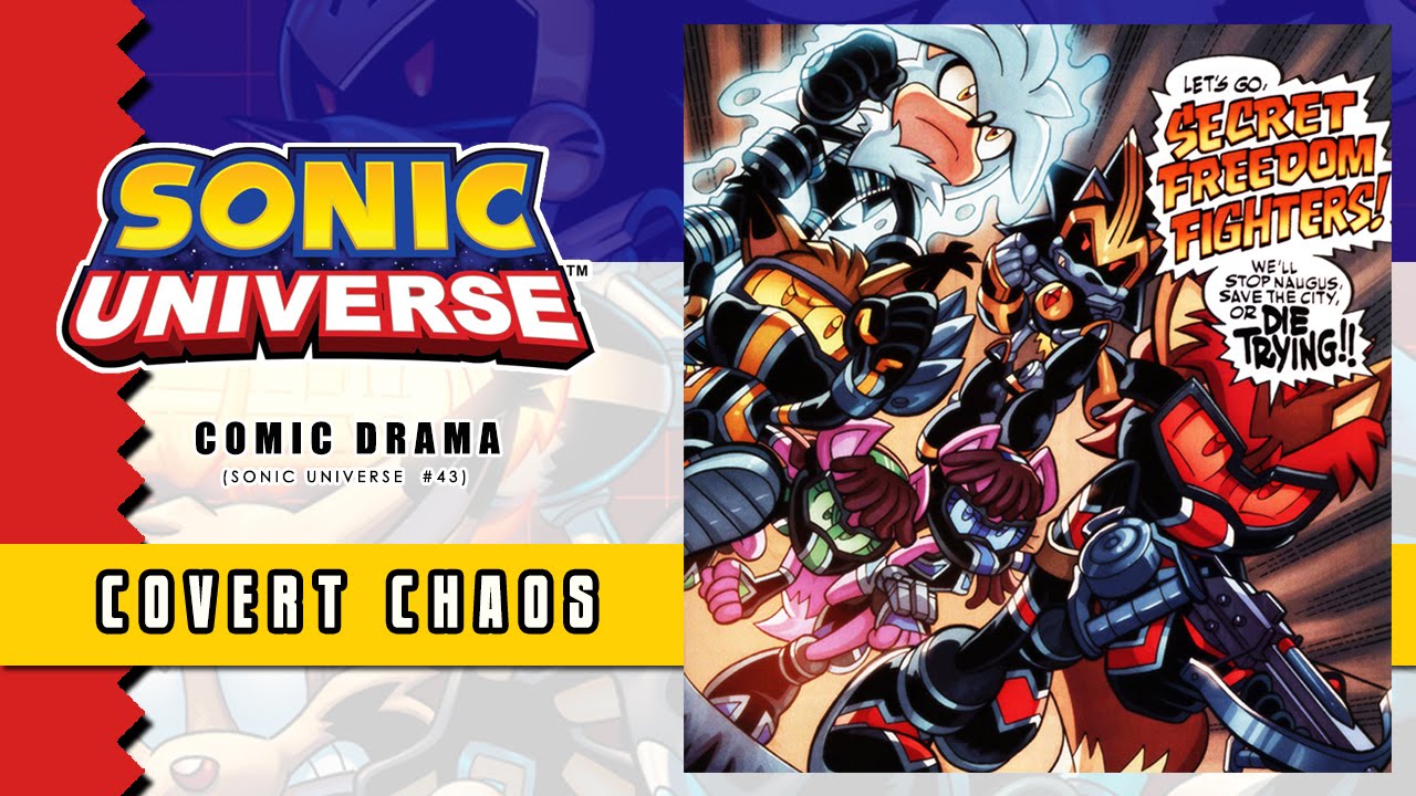SONIC UNIVERSE #43 Comic Drama [Covert Chaos]