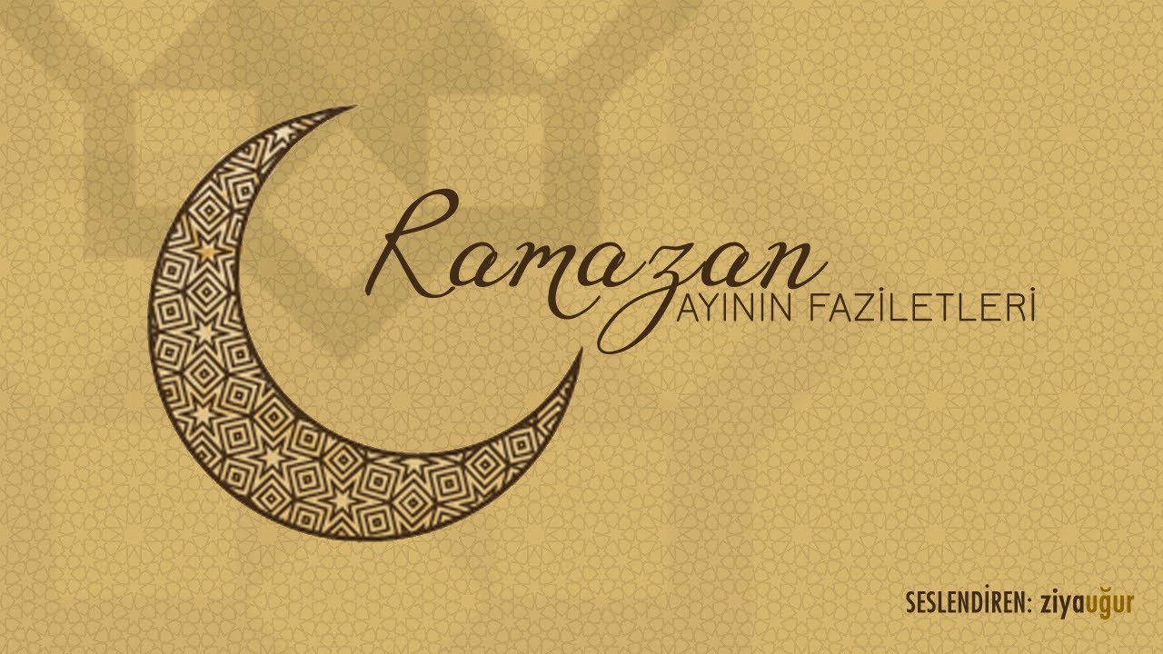 Hadis-i Şerifler | Ramazan Ayının Fazileti