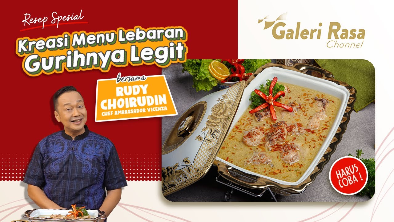 RUDY CHOIRUDIN | MENU FAVORIT KELUARGA SAAT LEBARAN ~ RESEP AYAM SANTAN
