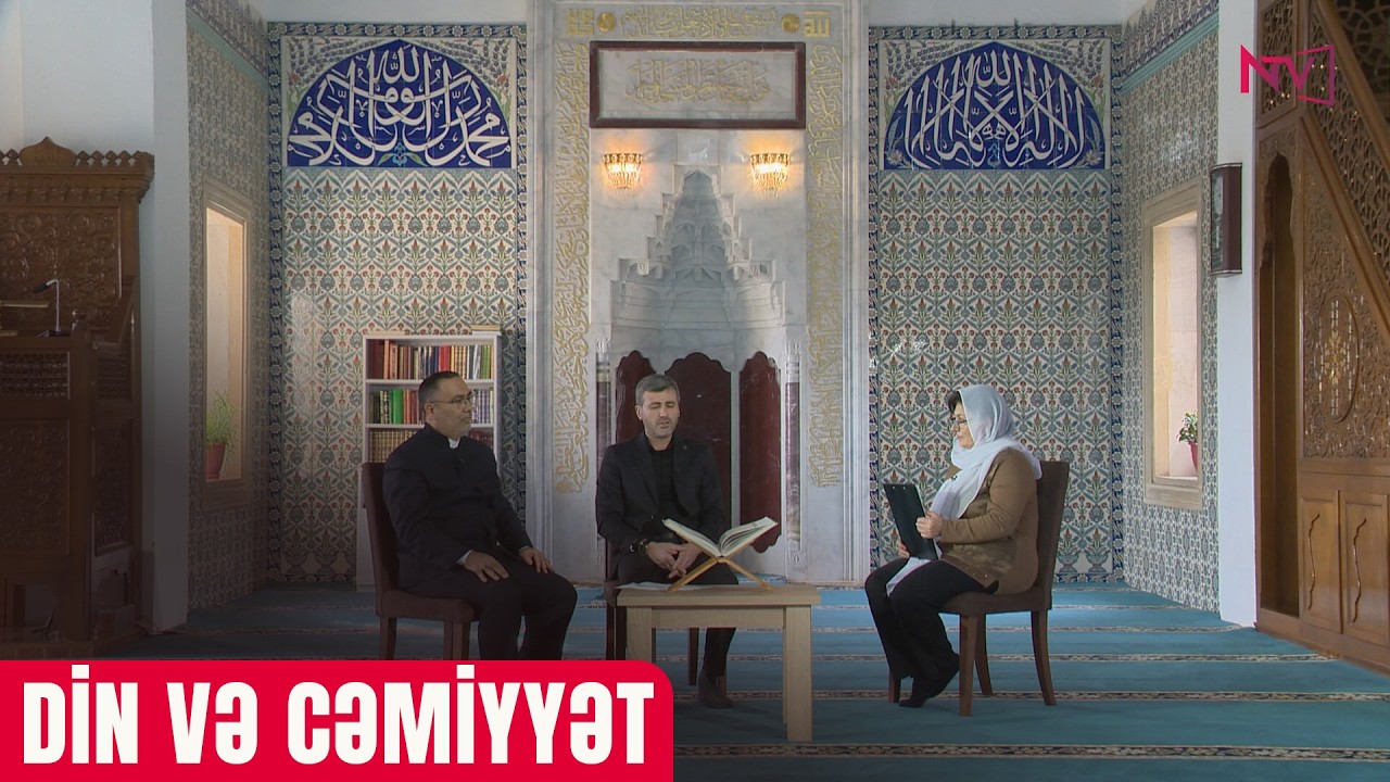 DİN VƏ CƏMİYYƏT  05.02.2026