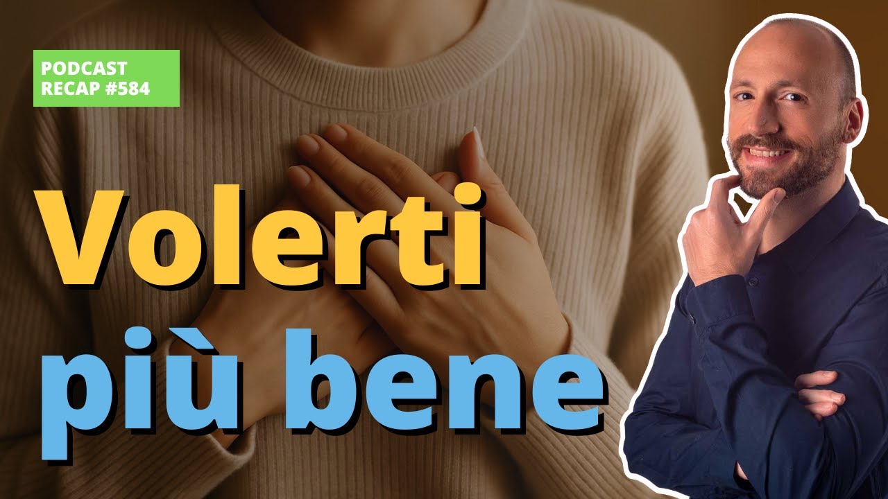 Vuoi Volerti Più Bene? Usa questa Meditazione sull'Auto-Gentilezza (esercizio pratico)