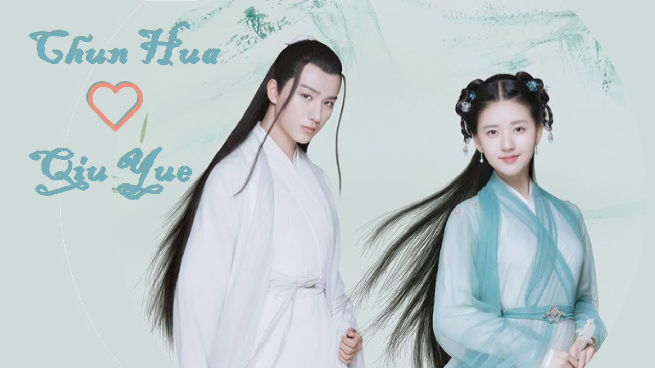 Love Better Than Immortality [ Chun Hua 💘 Qiu Yue ]