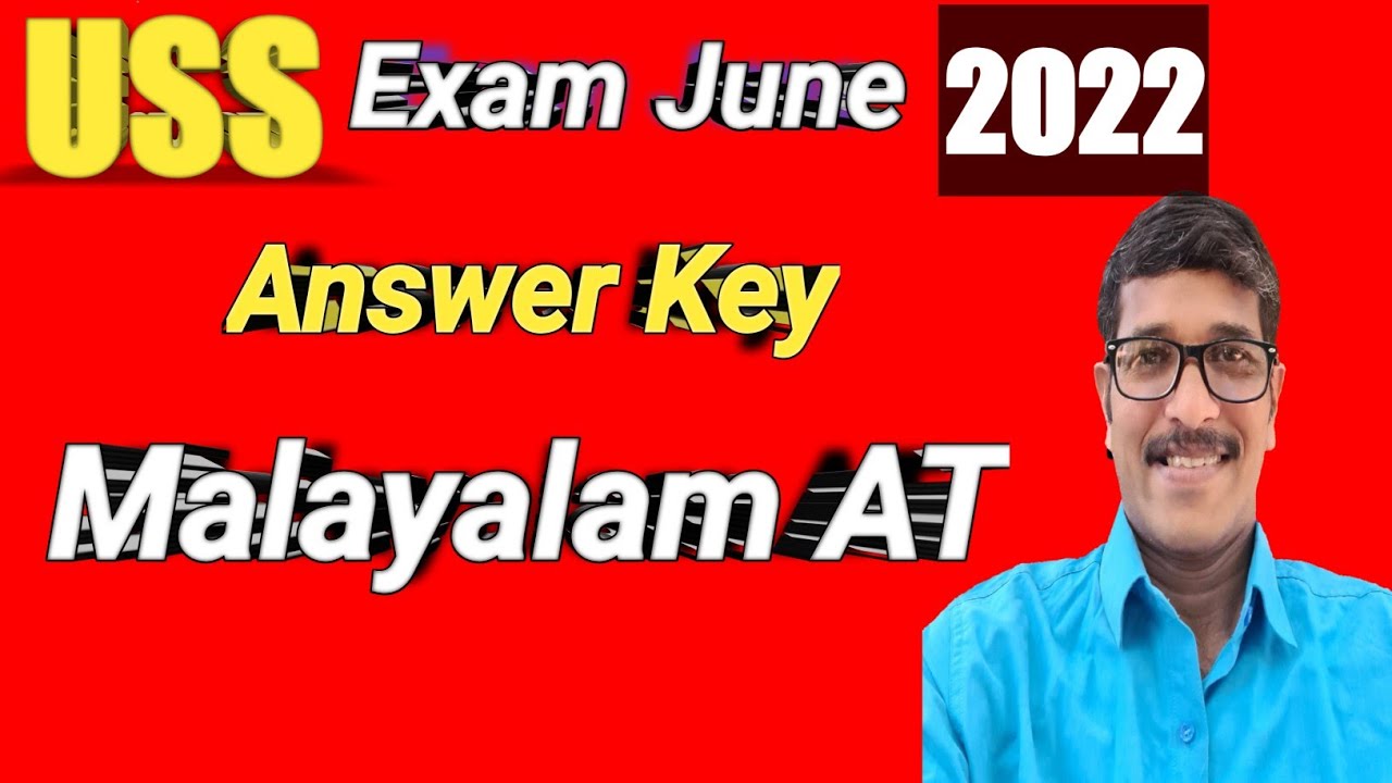 USS Exam June 2022 | USS Malayalam AT Answer key | R V Pushpadas