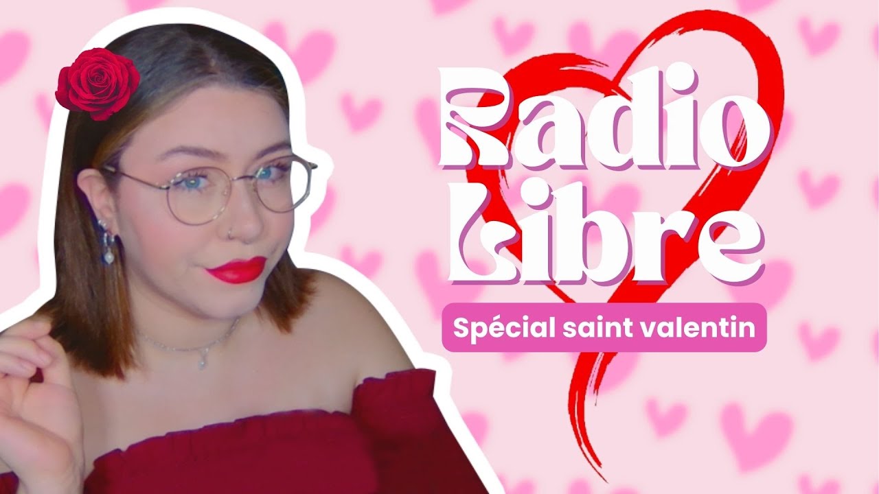 VOD - Stream Radio libre spécial Saint Valentin