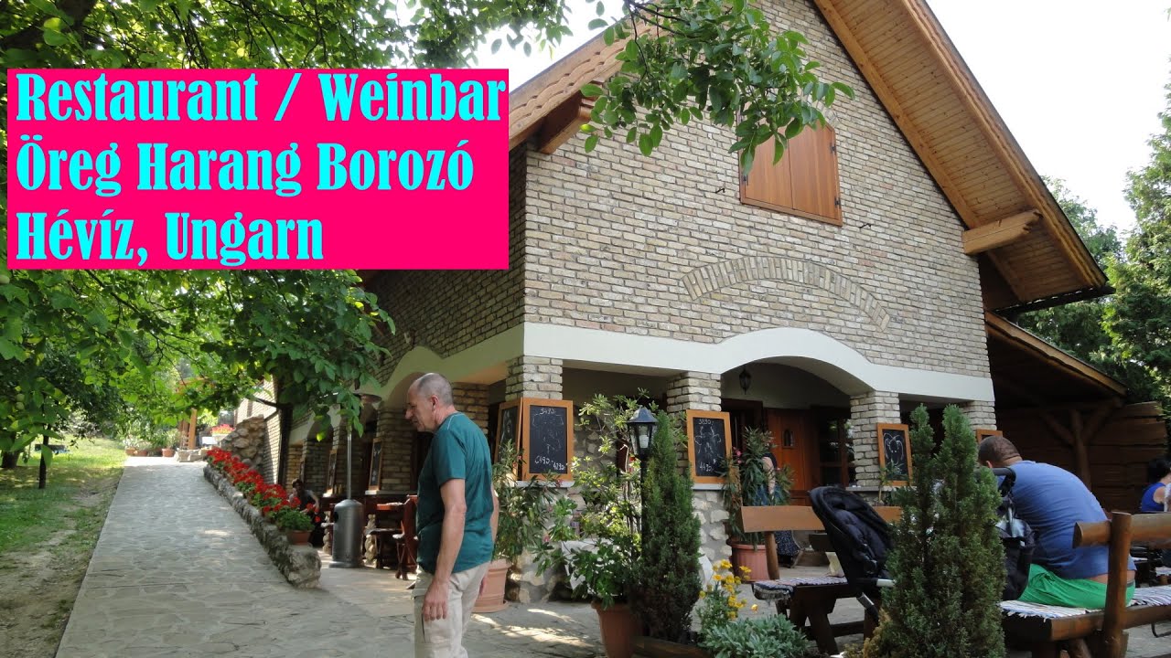 EP 26, Restaurant Öreg Harang Borozó, Alte Glocke Weinbar, Weinstube, Hévíz, Weinberge, Ungarn