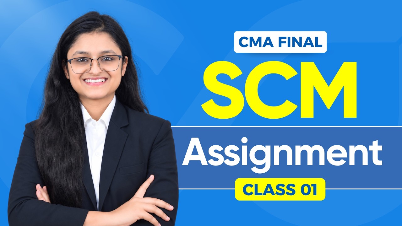 CMA Final SCM Regular Batch Class 01 | Dec 26, June 27 | CMA Palak Sharma