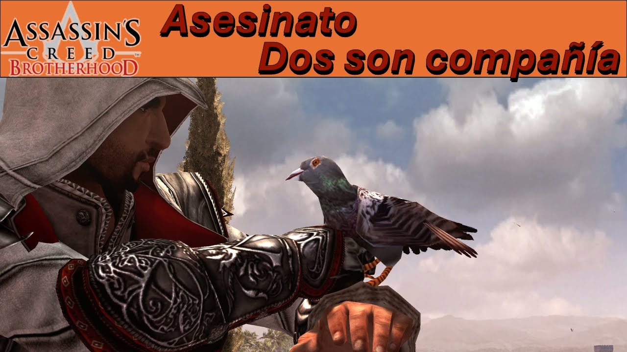 Assassin's Creed 2: Brotherhood - Asesinato - Memoria 1 - Dos son compa&ntilde;&iacute;a