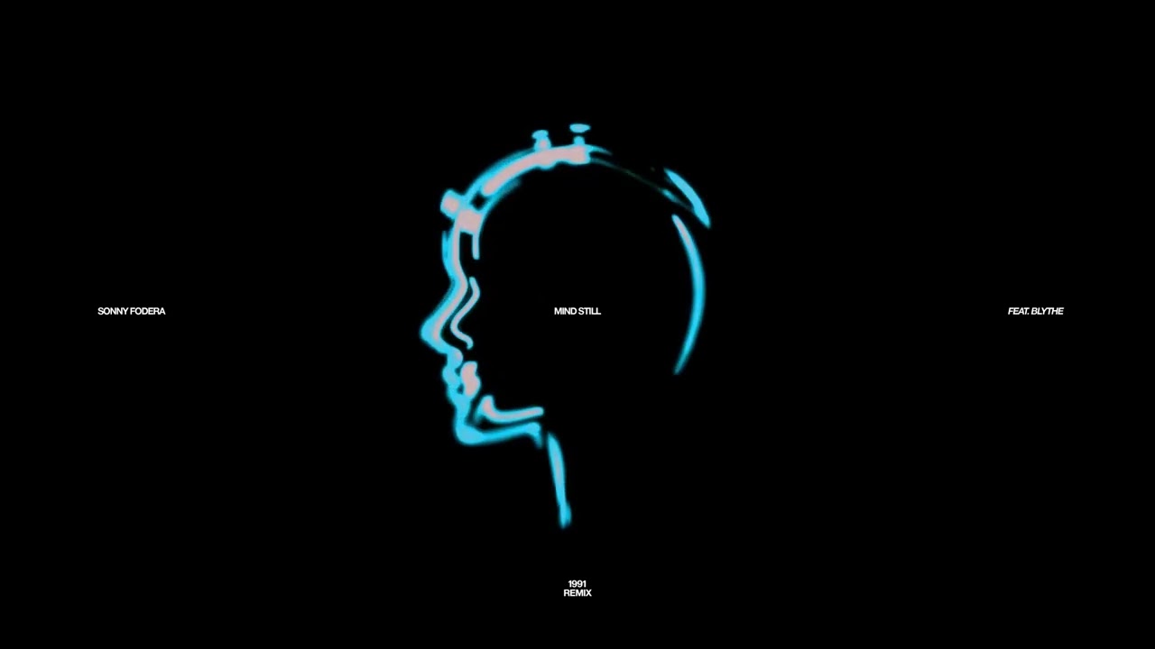 Sonny Fodera - Mind Still (feat. blythe) [1991 Remix]