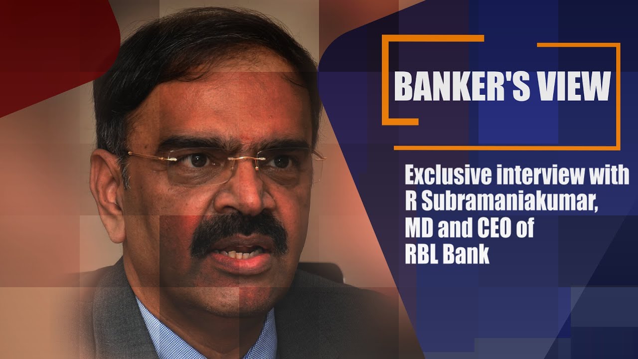 TBS | Exclusive Interview with R Subramaniakumar | MD & CEO of RBL Bank | Business Standard