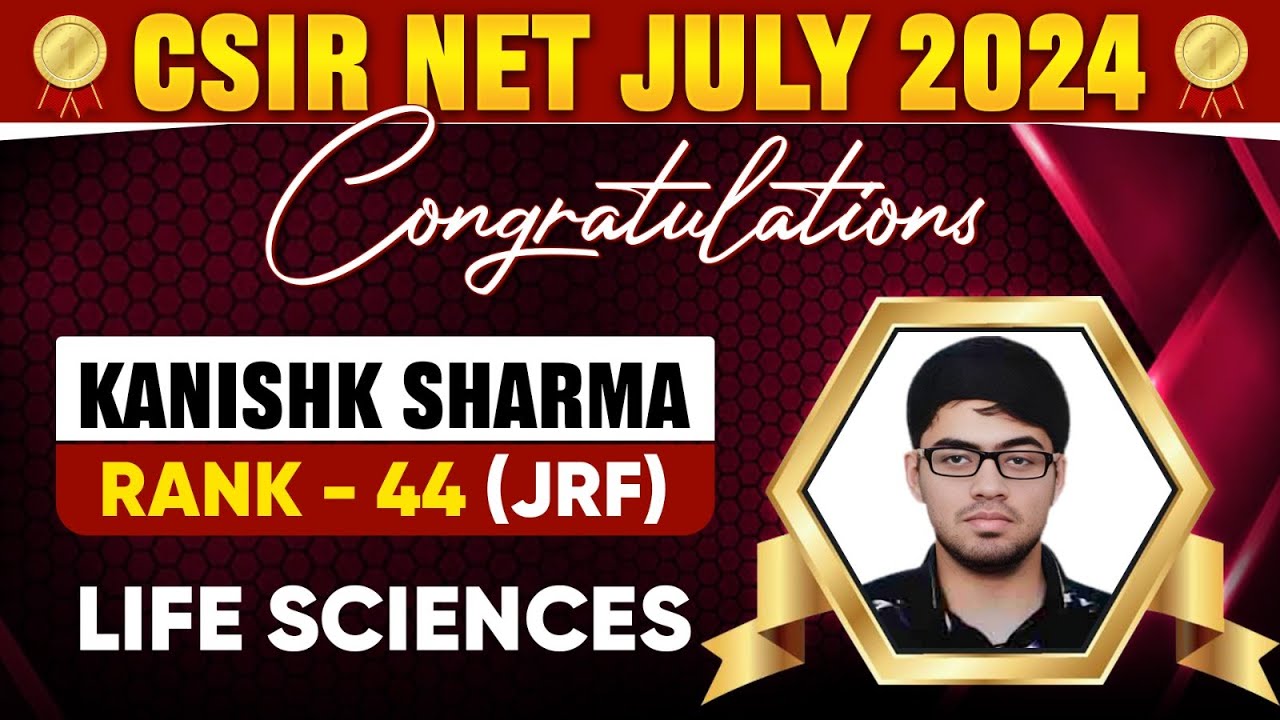 CSIR NET June 2024 Topper 🥳🥳 | Congratulations Kanishk Sharma: Rank 44 (JRF) Life Sciences | PW