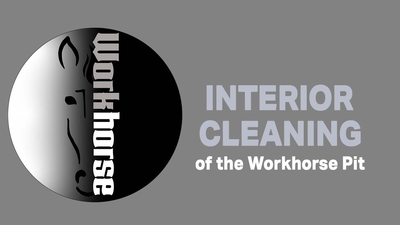 Tips on cleaning the interior of your Workhorse Pits offset