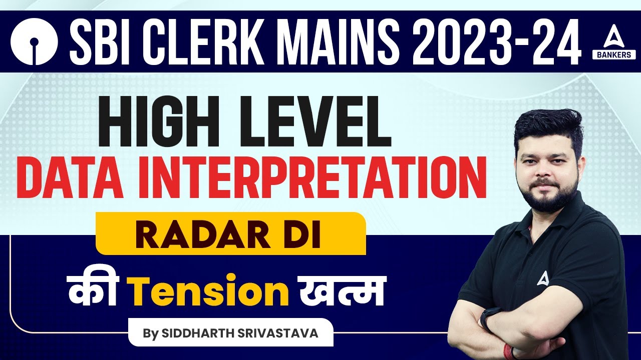 Radar DI For SBI Clerk Mains 2024 | SBI Clerk Mains DI Questions | By Siddharth Srivastava