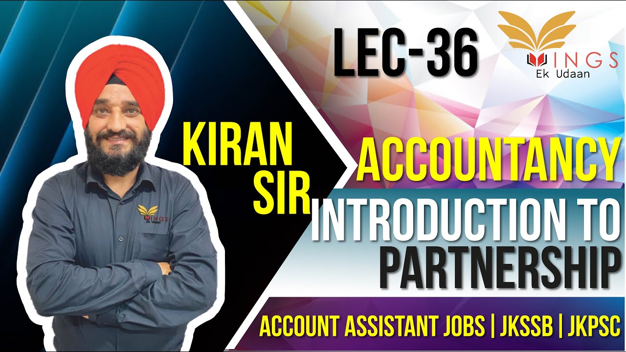 Introduction To Partnership||Lec-36||Account Assistant JobsIIJKSSB||JKPSC