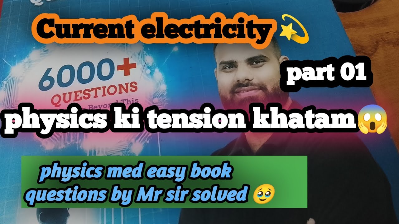 Current electricity part 01MR sir physics book questions solution #complete physics in just 20 days