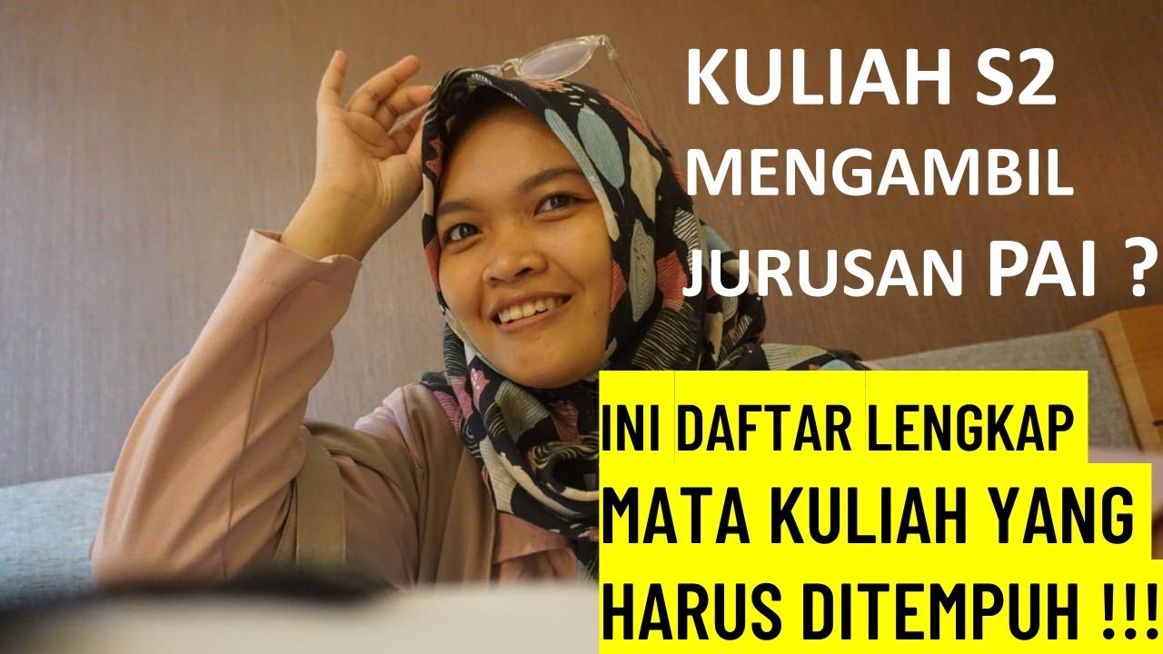 S2 PAI Belajar Apa Saja Ya? 