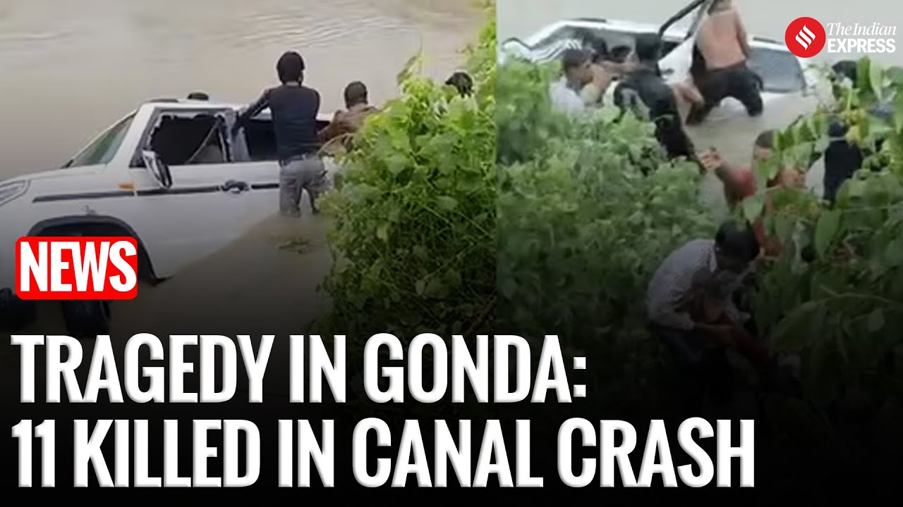 Gonda Canal Tragedy &ndash; 11 Dead Including 3 Children as Vehicle Falls Into Canal in UP's Gonda
