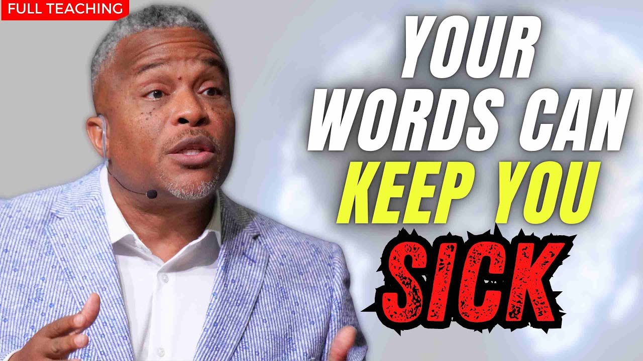 Your Words Can Keep You Sick