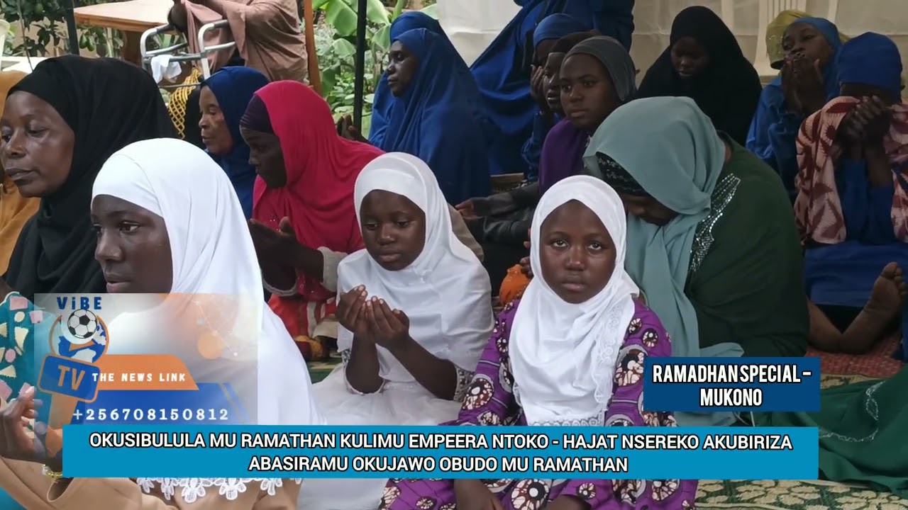 ABASIRAMU MUJEWO OBUKODDO MUSIIBULULE ABASIIBI- HAJJAT NSEREKO AKUBIRIZA ABASIRAMU OKUSIBULULA 