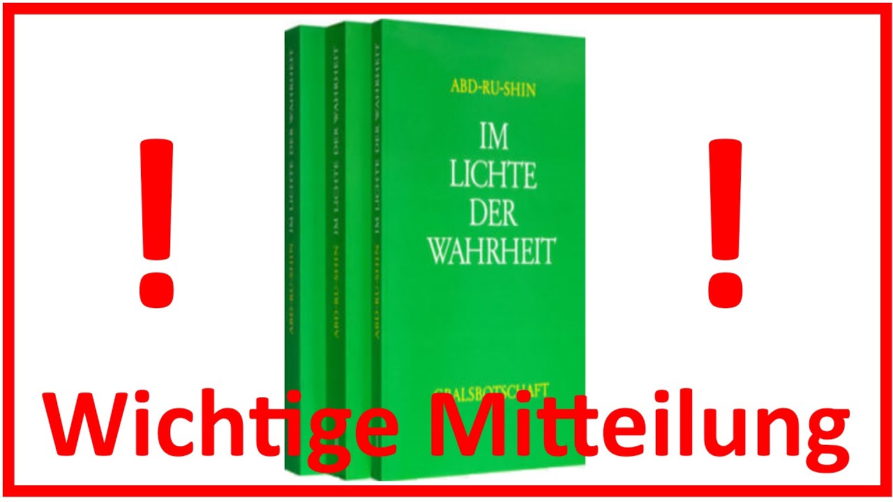 An die Leser der Gralsbotschaft „Im Lichte der Wahrheit“