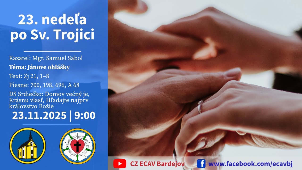 23. 11. 2025 | 23. (27.) nedeľa po Sv. Trojici | Jánove ohlášky