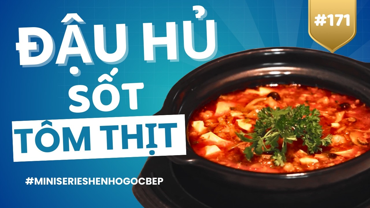Bí Quyết Làm ĐẬU HŨ SỐT TÔM THỊT Chuẩn Cơm Nhà, Gây Nghiện! | [MINI SERIES ẨM THỰC Hẹn Hò Góc Bếp]