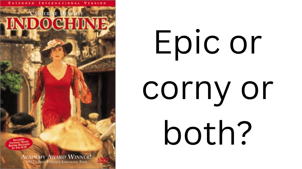 Indochine: Movie Review