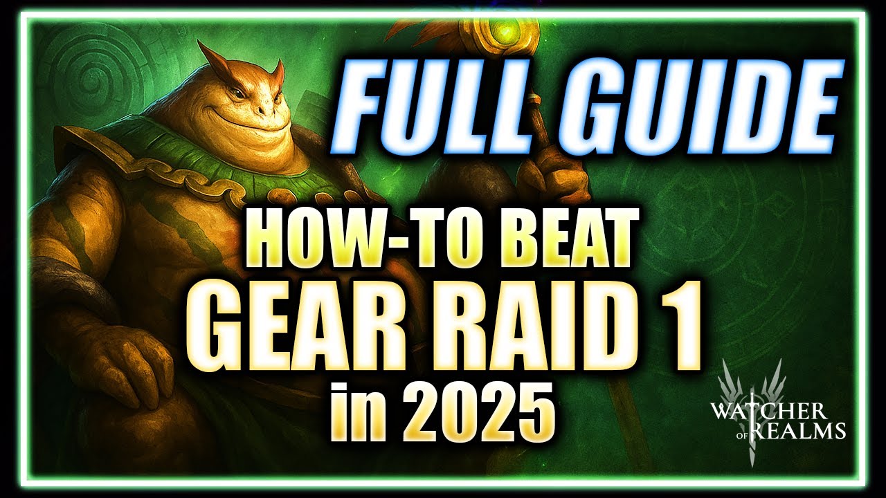 How-To BEAT Gear Raid 1 EASY! Full Strategy & Gearing Guide ⁂ Watcher of Realms
