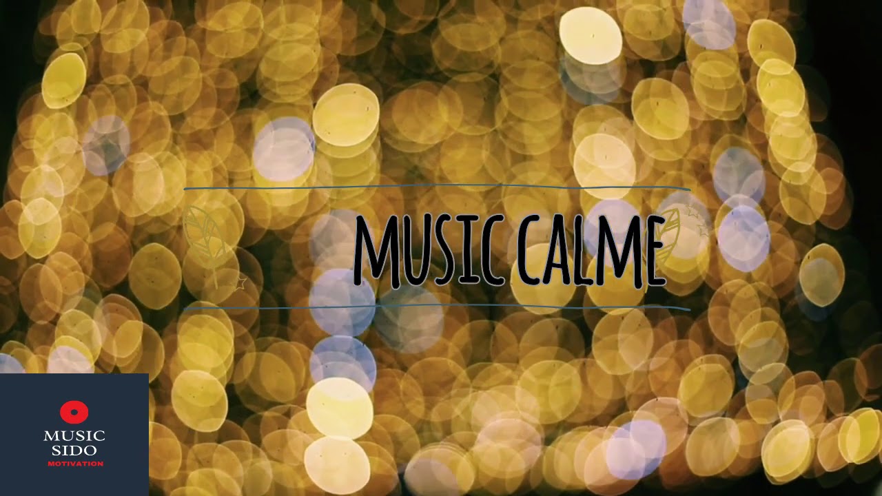 MUSIC MOTIVATION calme