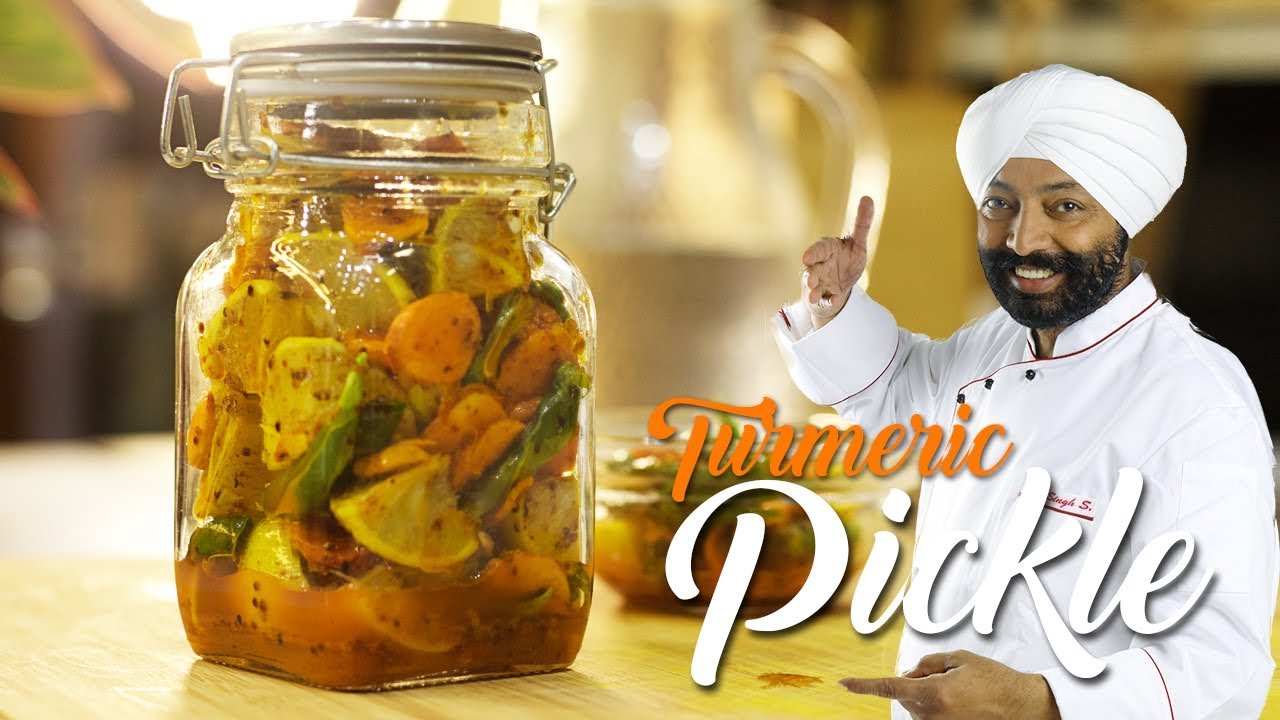 Turmeric Pickle ( HALDI KA ACHAR) | Chef harpal singh