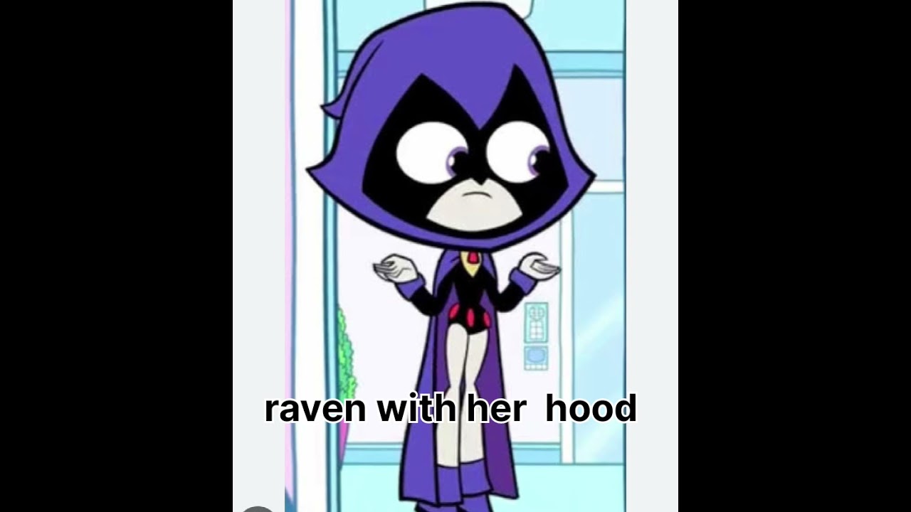 raven with her hood  vs without her hood  #viral#tt#raven#shorts