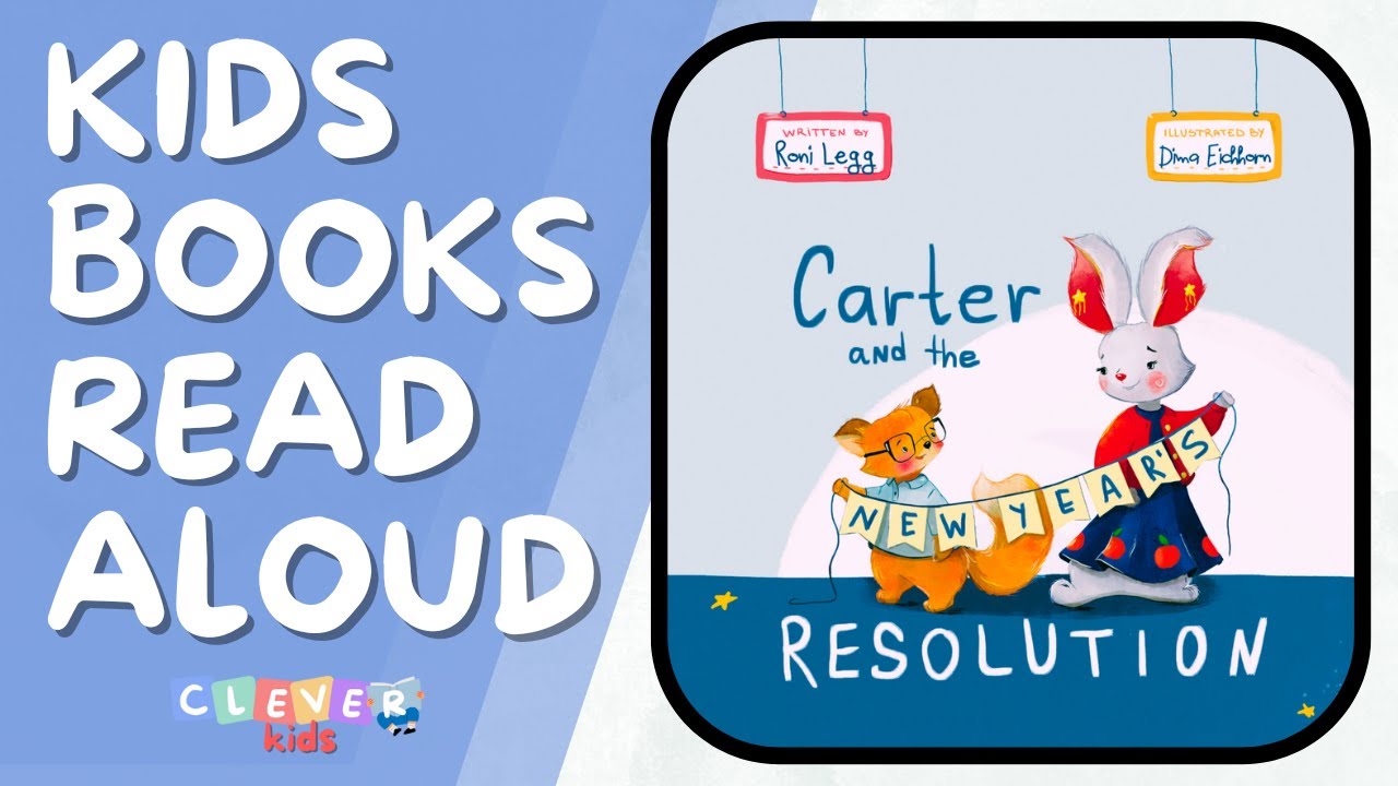 Carter and the New Year's Resolution | New Years Books for Kids | Children's Books