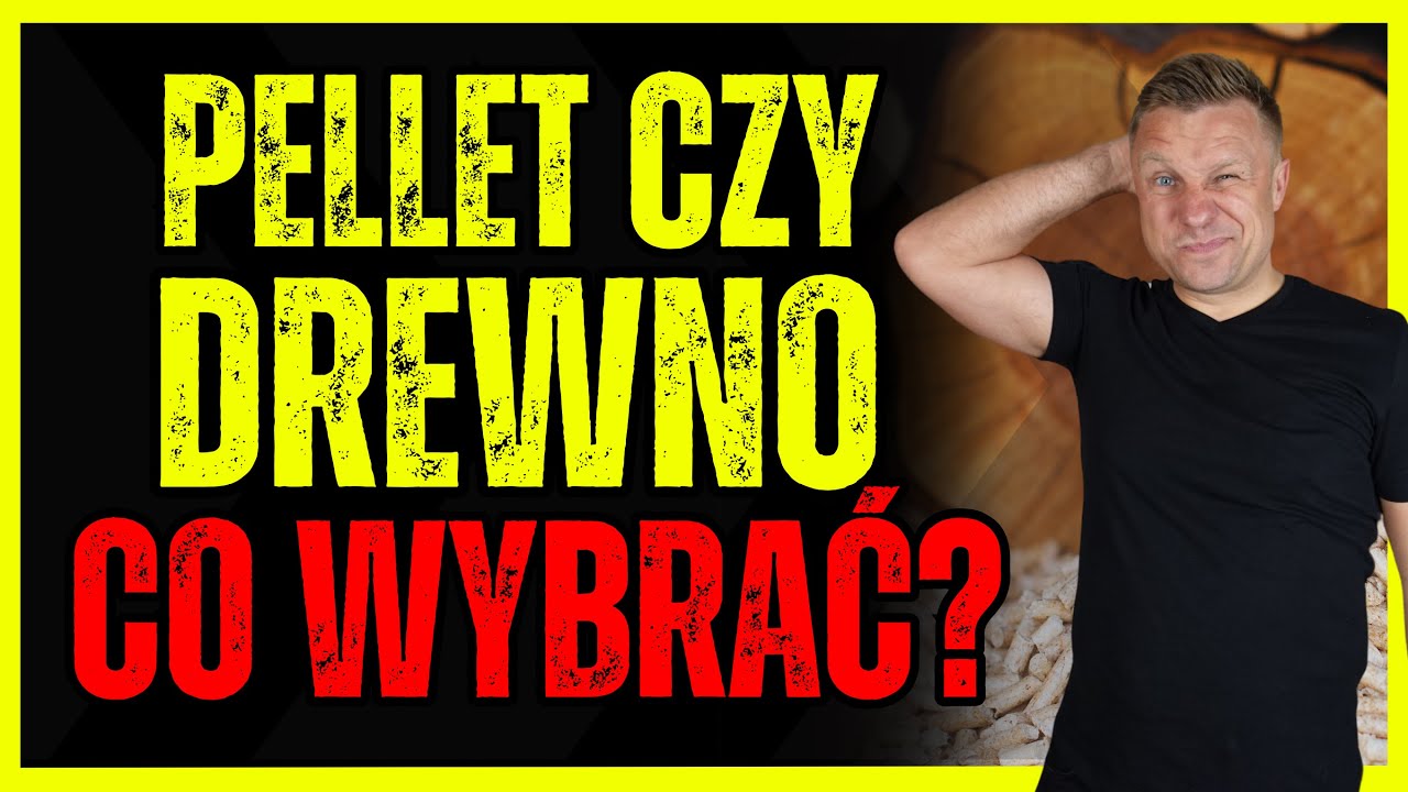 PELLET CZY DREWNO? ROZMAWIAM Z KLIENTEM, KT&Oacute;RY R&Oacute;WNIEŻ SIĘ ZASTANAWIAŁ &mdash; CO WYBRAŁ i DLACZEGO?