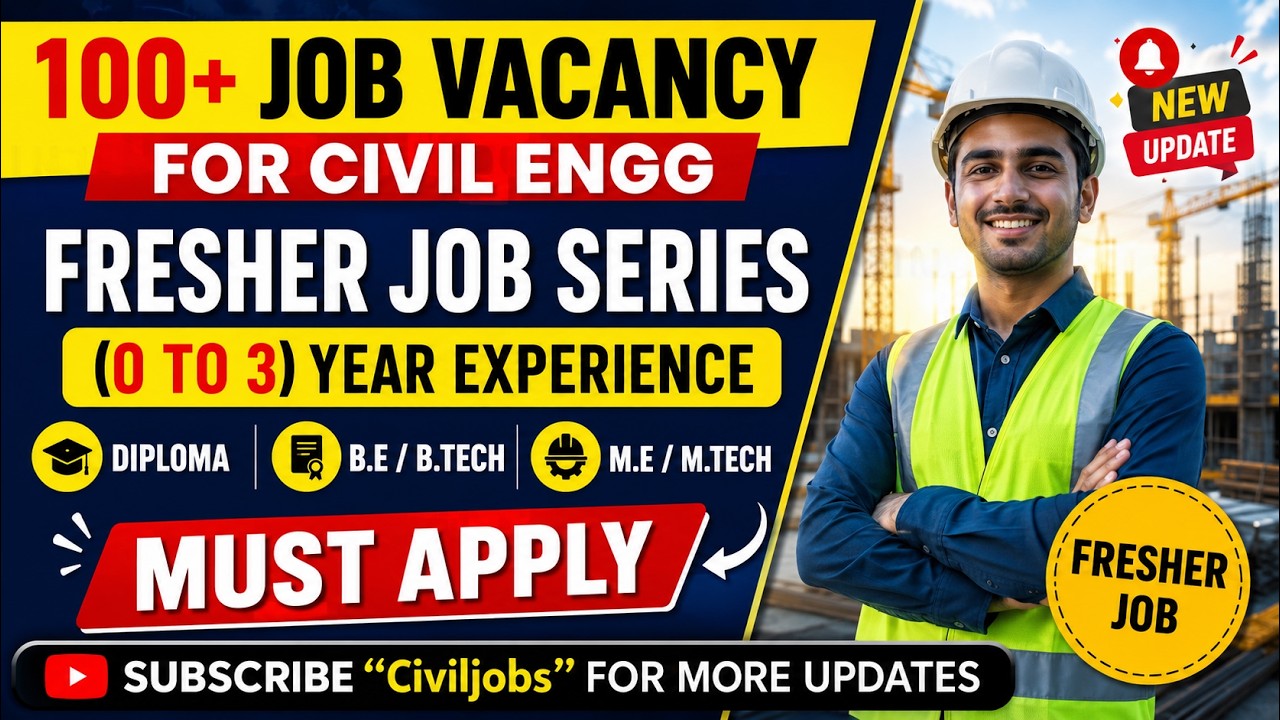 Top Civil Engineering Jobs for Freshers | 0&ndash;3 Years Experience