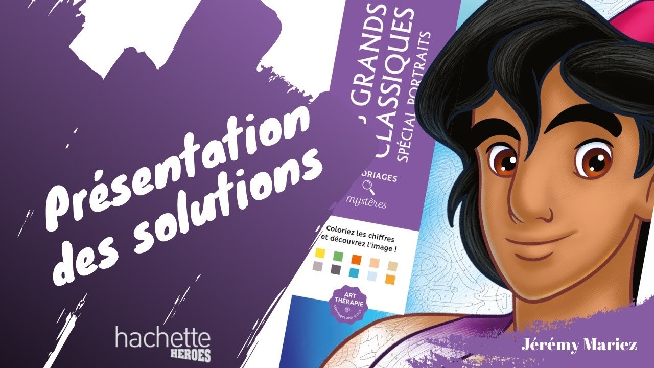 Les grands classiques Sp&eacute;cial Portraits - Coloriages myst&egrave;res - Hachette Heroes - SOLUTIONS
