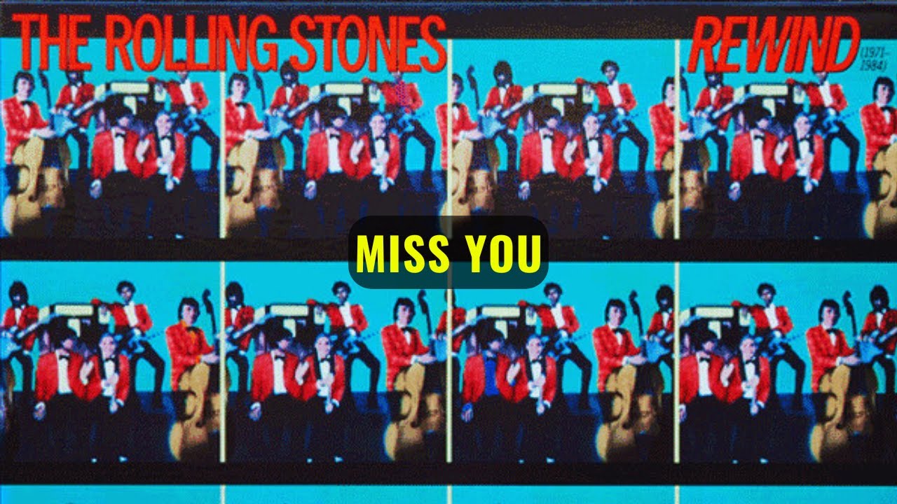 Miss You - The Rolling Stones