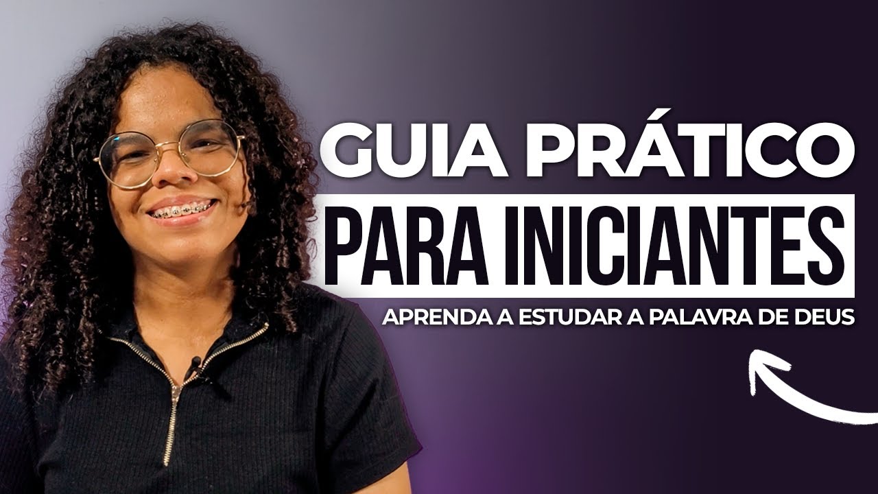 COMO ESTUDAR A BÍBLIA DA FORMA CORRETA? [PASSO A PASSO]