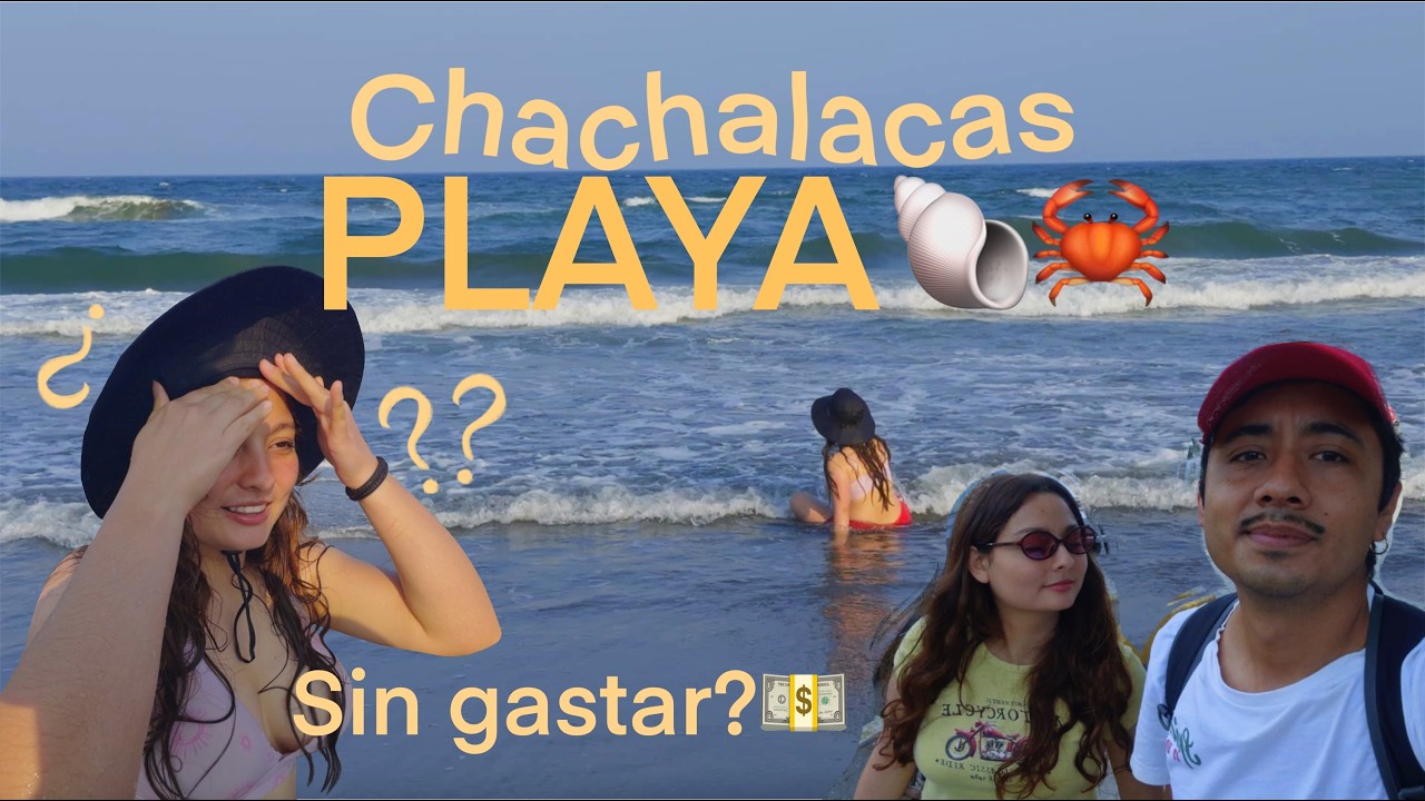 Día de PLAYA barato 💸 en CHACHALACAS Veracruz 🐚🦀  ¿Lo logramos?